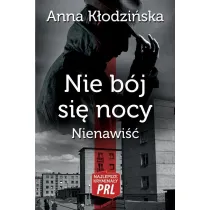 Najlepsze krymina�y PRL Tom 11 Nie b�j si� nocy. Nienawi��