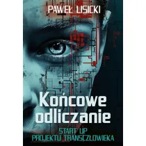 Ko�cowe odlicznie. Start up projektu transcz�owieka