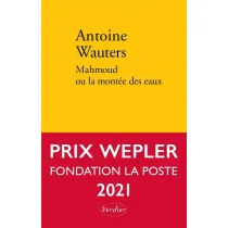 LF Wauters. Mahmoud ou la montee des eaux