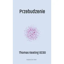 Przebudzenie Thomas Keating OCSO