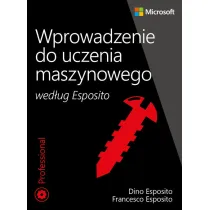 Wprowadzenie do uczenia maszynowego wg. Esposito