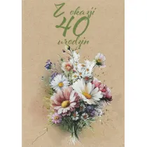 Trend Kartka okoliczno�ciowa Urodziny 40