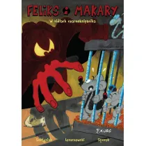 W sid�ach czarnoksi�nika. Feliks i Makary. Tom 2