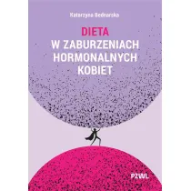 Dieta w zaburzeniach hormonalnych kobiet