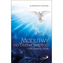 Modlitwy do Ducha �wi�tego o przemian� �ycia