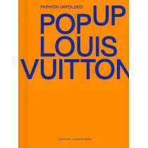 Fashion Unfolded: Pop-Up Louis Vuitton