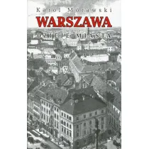 Warszawa. Dzieje miasta