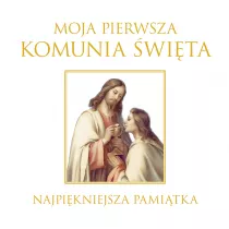 Moja I Komunia wita. Najpikniejsza pamitka