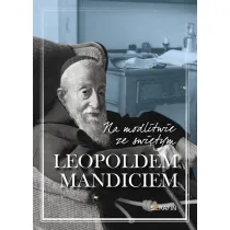 Na modlitwie ze �w. Leopoldem Mandiciem