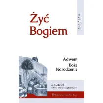 �y� Bogiem T.I Adwent. Bo�e Narodzenie