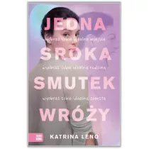 Jedna sroka smutek wr�y