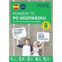 Powiedz to po Hiszpa�sku 5 krok�w do skutecznej komunikacji poziom A1-A2  PONS