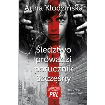 Najlepsze krymina�y PRL Tom 1 �ledztwo prowadzi porucznik Szcz�sny
