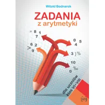 Zadania z arytmetyki dla uczni�w klas 6-8