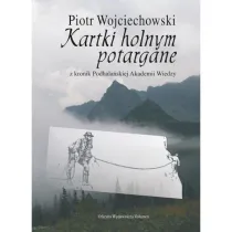 Kartki holnym potargane z kronik Podhala�skiej Akademii Wiedzy