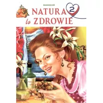 Natura to zdrowie 2