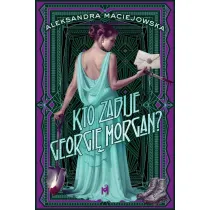 Kto zabije Georgi� Morgan?