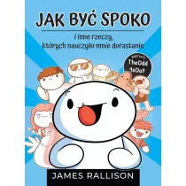 Jak by spoko i inne rzeczy, ktrych nauczyo mnie dorastanie