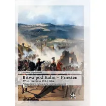 Bitwa pod kulm - priesten29-30 sierpnia 1813 roku