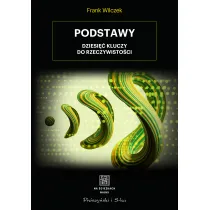 Podstawy. Dziesi�� kluczy do rzeczywisto�ci