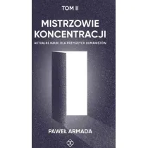Mistrzowie koncentracji T.2