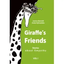 Giraffe`s Friends. Stories about Empathy vol 1