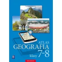 Geografia. Atlas. Klasy 7-8. Szkoa podstawowa