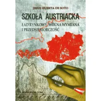 Szko�a Austriacka. �ad rynkowy, wolna wymiana i przedsi�biorczo��