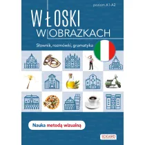 W�oski w obrazkach. S�ownik, rozm�wki, gramatyka. Poziom A1-A2