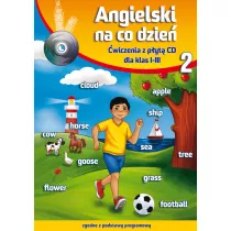 Angielski na co dzie 2. wiczenia z pyt CD dla klas I-III
