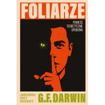 Foliarze. Powie�� teoretycznie spiskowa