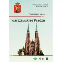 Spacerem po... warszawskiej Pradze