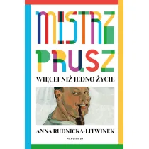 Mistrz Prusz. Wi�cej ni� jedno �ycie