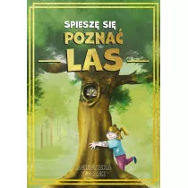 Spiesz si pozna las