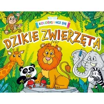Koloruj i ucz si�. Dzikie zwierz�ta