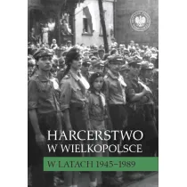 Harcerstwo w Wielkopolsce w latach 1945&ndash;1989