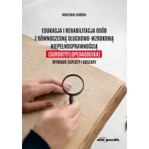 Edukacja i rehabilitacja os�b z r�wnoczesn�...