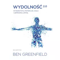 Wydolno 2.0. Wykorzystaj potencja ciaa i..