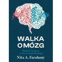 Walka O M�zg Wolno�� My�lenia W Erze Neurotechnologii