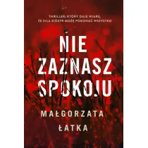 Nie zaznasz spokoju