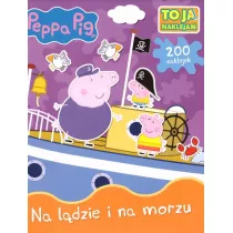 Peppa Pig. To Ja  Naklejam. Cz�� 2. Na l�dzie i na morzu