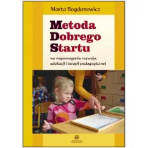 Metoda dobrego startu we wspomaganiu rozwoju edukacji i terapii pedagogicznej