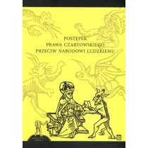 Post�pek prawa czartowskiego przeciw narodowi ludzkiemu