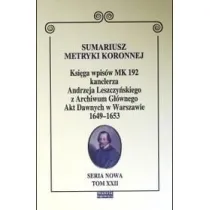 Sumariusz metryki koronnej T.XXII