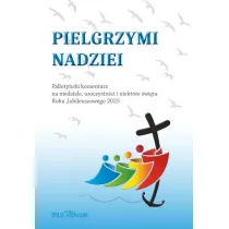 Pielgrzym nadzieii