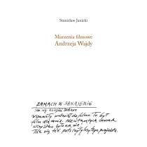 Marzenia filmowe Andrzeja Wajdy