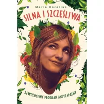 Silna i szczliwa. Rewolucyjny program...