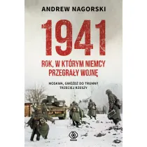 1941. Rok, w kt�rym Niemcy przegra�y wojn�