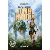 Jak powstawa� Tomb Raider