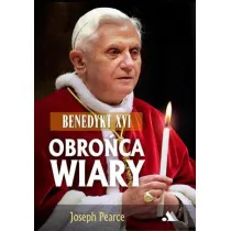 Benedykt XVI. Obro�ca wiary